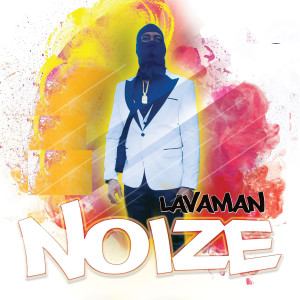 Lavaman的专辑Noize