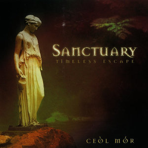 ดาวน์โหลดและฟังเพลง Sanctuary พร้อมเนื้อเพลงจาก Ceòl Mór