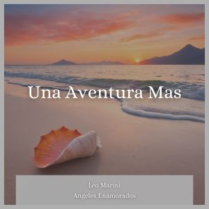 Leo Marini的專輯Una Aventura Más