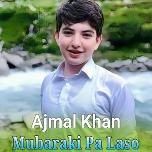 Listen to Malom Dai Pa Zwananu Ki song with lyrics from Ajmal Khan