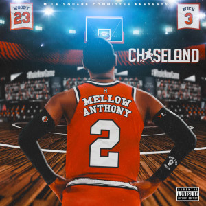 Album Mellow Anthony 2 (Explicit) from Chaseland