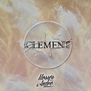 Listen to Clement song with lyrics from Mosses Andre