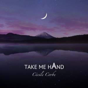 Album Take me hand oleh Cécile CORBEL