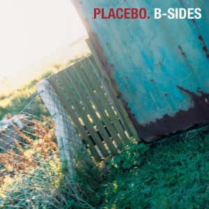Placebo: B-Sides (Explicit)