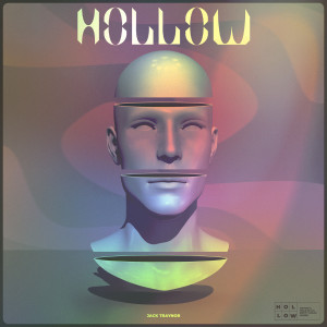 ดาวน์โหลดและฟังเพลง Hollow พร้อมเนื้อเพลงจาก Jack Traynor