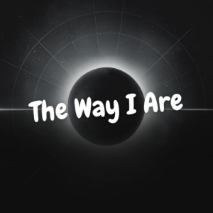 Album The Way I Are (Sped Up) from Edward Jonasson