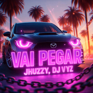 收聽Jhuzzy的VAI PEGAR (SUPER SPEED|Explicit)歌詞歌曲