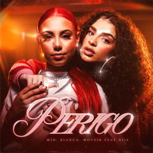 อัลบัม Perigo (Explicit) ศิลปิน Mih