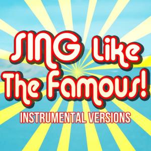 收聽Sing Like The Famous!的International Smile  [Originally Performed by Katy Perry] (Instrumental Karaoke)歌詞歌曲