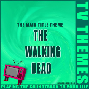 ดาวน์โหลดและฟังเพลง The Walking Dead - The Main Title Theme พร้อมเนื้อเพลงจาก TV Themes
