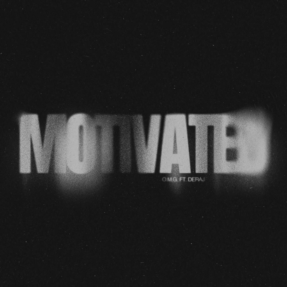 Motivated (feat. Deraj)
