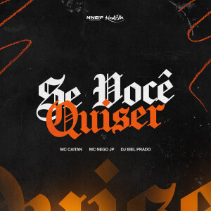 Mc CAITAN的專輯Se Você Quiser