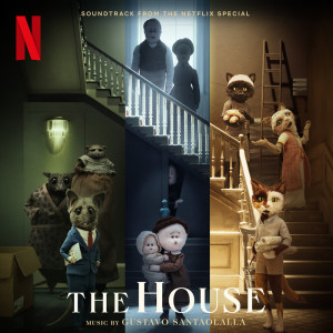 ดาวน์โหลดและฟังเพลง The House พร้อมเนื้อเพลงจาก Gustavo Santaolalla