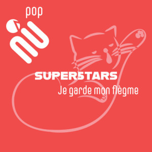 Super5tars的专辑Je garde mon flegme