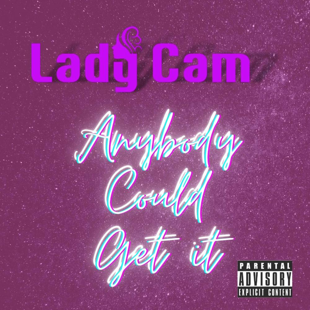 Anybody could get it (Explicit)