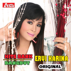 Album HIT'S BANK ERVI KARINA oleh Ervi Karina