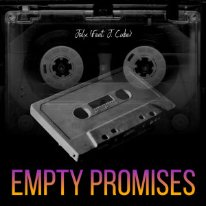 Listen to Empty Promises (Explicit) song with lyrics from Jolx