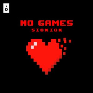 收聽Sickick的No Games歌詞歌曲