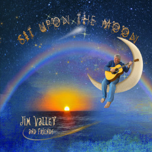Jim Valley的專輯Sit Upon The Moon
