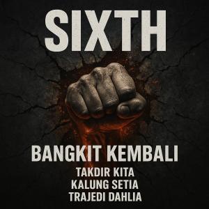 Album BANGKIT KEMBALI from Sixth