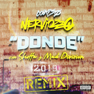 Nerviozzo的专辑Donde (Remix) (Explicit)