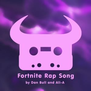 Listen to Fortnite Rap Song (Acapella|Explicit) song with lyrics from Dan Bull