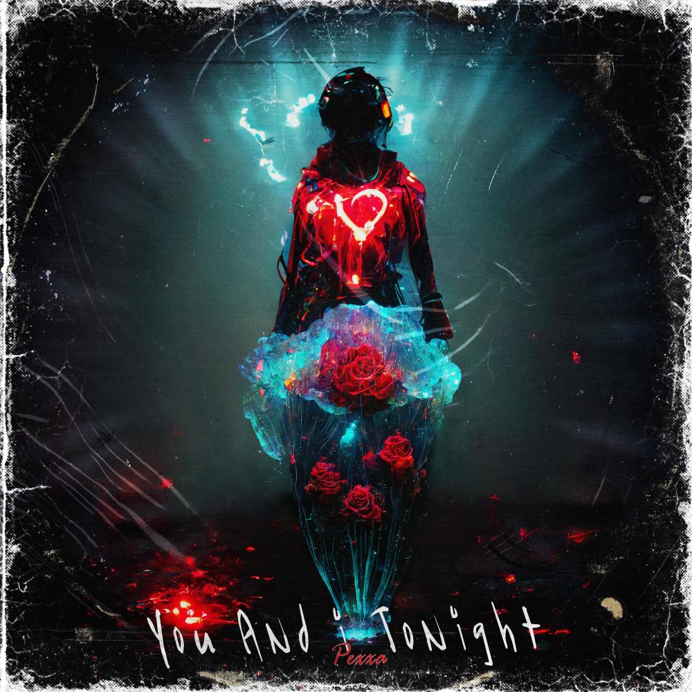 YOU AND I TONIGHT (Explicit)