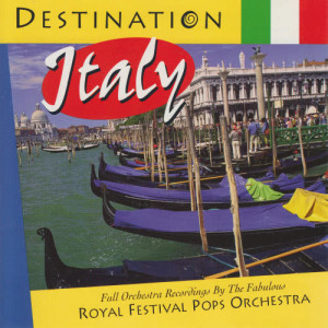 Royal Festival Orchestra的專輯Destination Italy