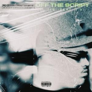 Album Off The Script (feat. I.V) (Explicit) oleh I.V