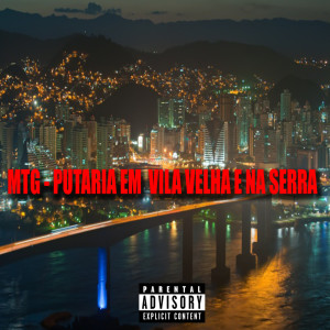 Dengarkan MTG - PUTARIA EM VV E NA SERRA (Explicit) lagu dari WL da Serra dengan lirik