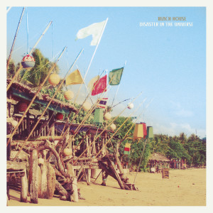 ดาวน์โหลดและฟังเพลง Beach House พร้อมเนื้อเพลงจาก Disaster In The Universe