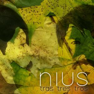Album Tras Tres Tros from Nius
