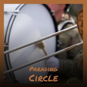 Various的专辑Parading Circle