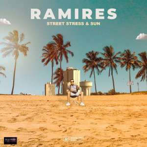 Listen to Street Stress & Sun (Explicit) song with lyrics from Ramires