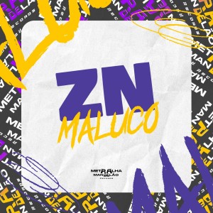 Listen to ZN MALUCO (Explicit) song with lyrics from DJ BN