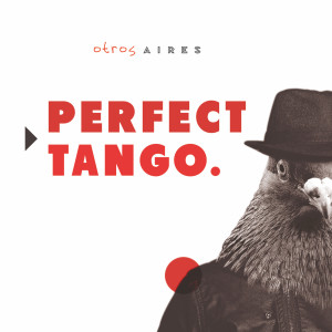 Album Perfect Tango from Otros Aires