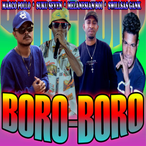 Listen to Boro Boro song with lyrics from Marco Pollo