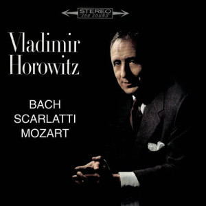 收聽Vladimir Horowitz的Sonata in G Major, K 455 (L 209)歌詞歌曲