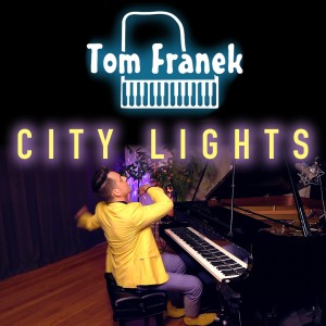 Tom Franek的專輯City Lights