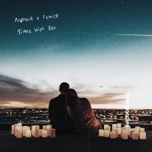 Listen to Times With You song with lyrics from Pr4ntik