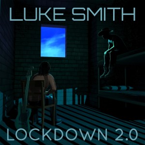 Luke Smith的專輯Lockdown 2.0