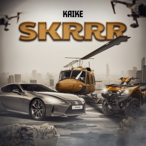 ดาวน์โหลดและฟังเพลง Skrrr พร้อมเนื้อเพลงจาก Kaike