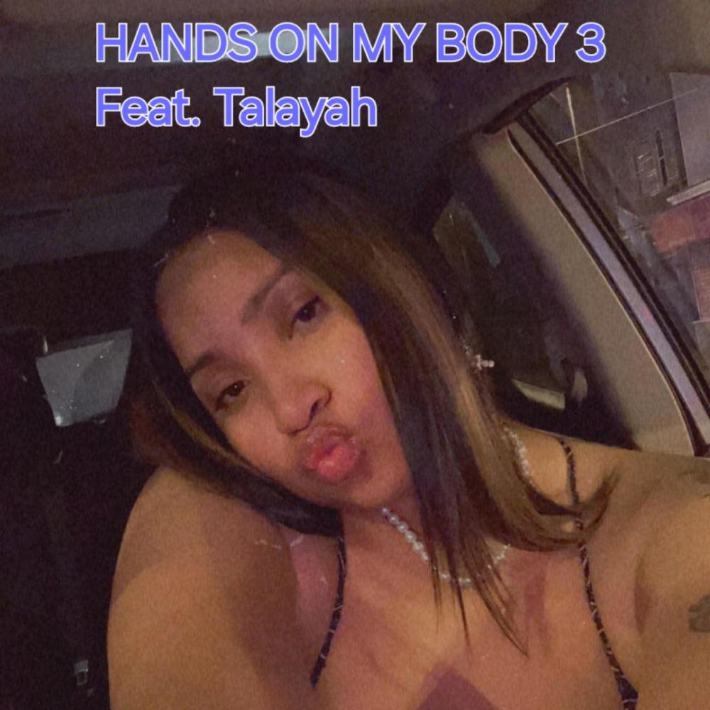 Hands On My Body 3 (ABE201) (feat. Talayah)