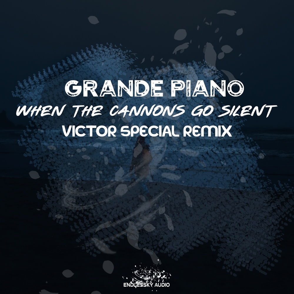 When the Cannons Go Silent (Victor Special Intro Remix)