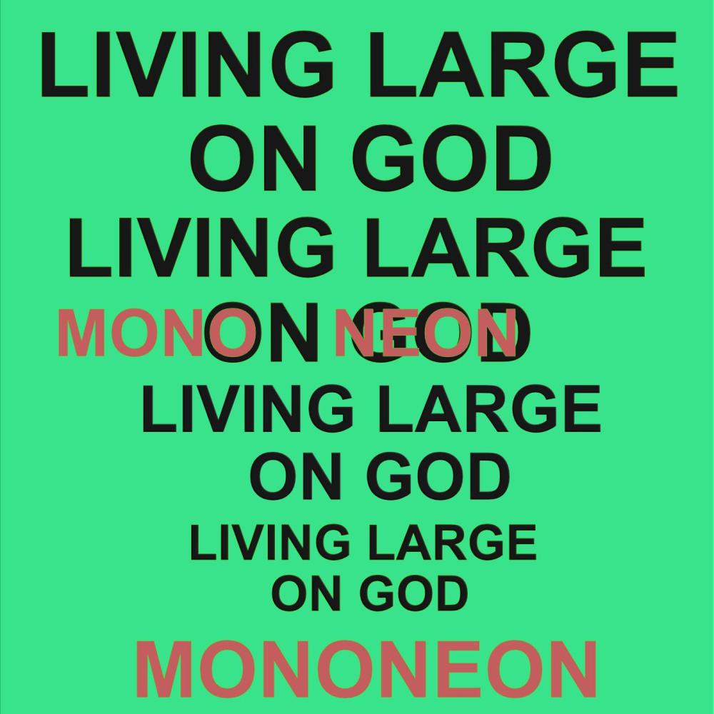 Livin' Large on God