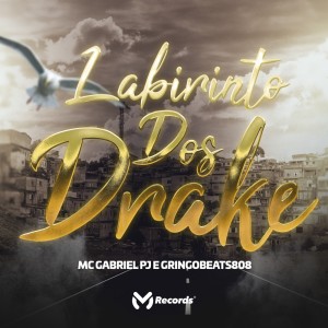 收聽GringoBeats808的Labirinto dos Drake (Explicit)歌詞歌曲