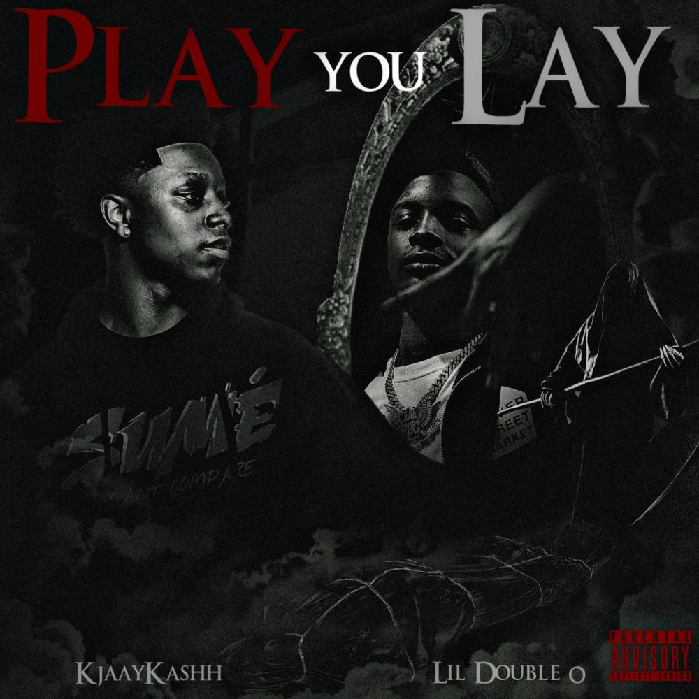 Play You Lay (feat. Lil Double 0) (Explicit)