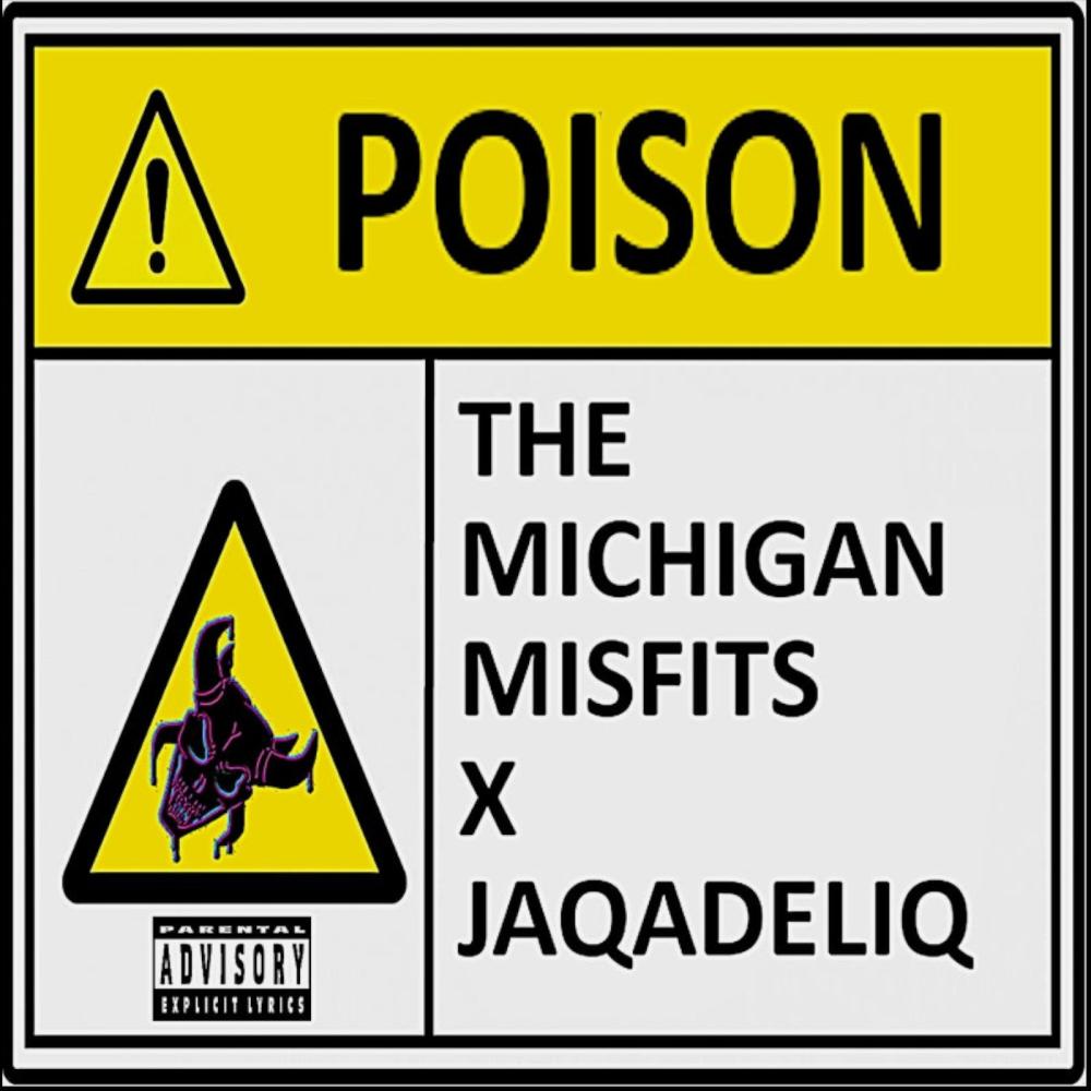 Poison(feat. Jaqadeliq) (Explicit)