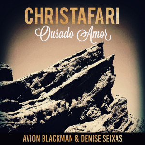 Listen to Ousado Amor song with lyrics from Christafari