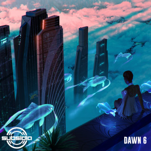 Album Subsidia Dawn: Vol. 6 from Excision